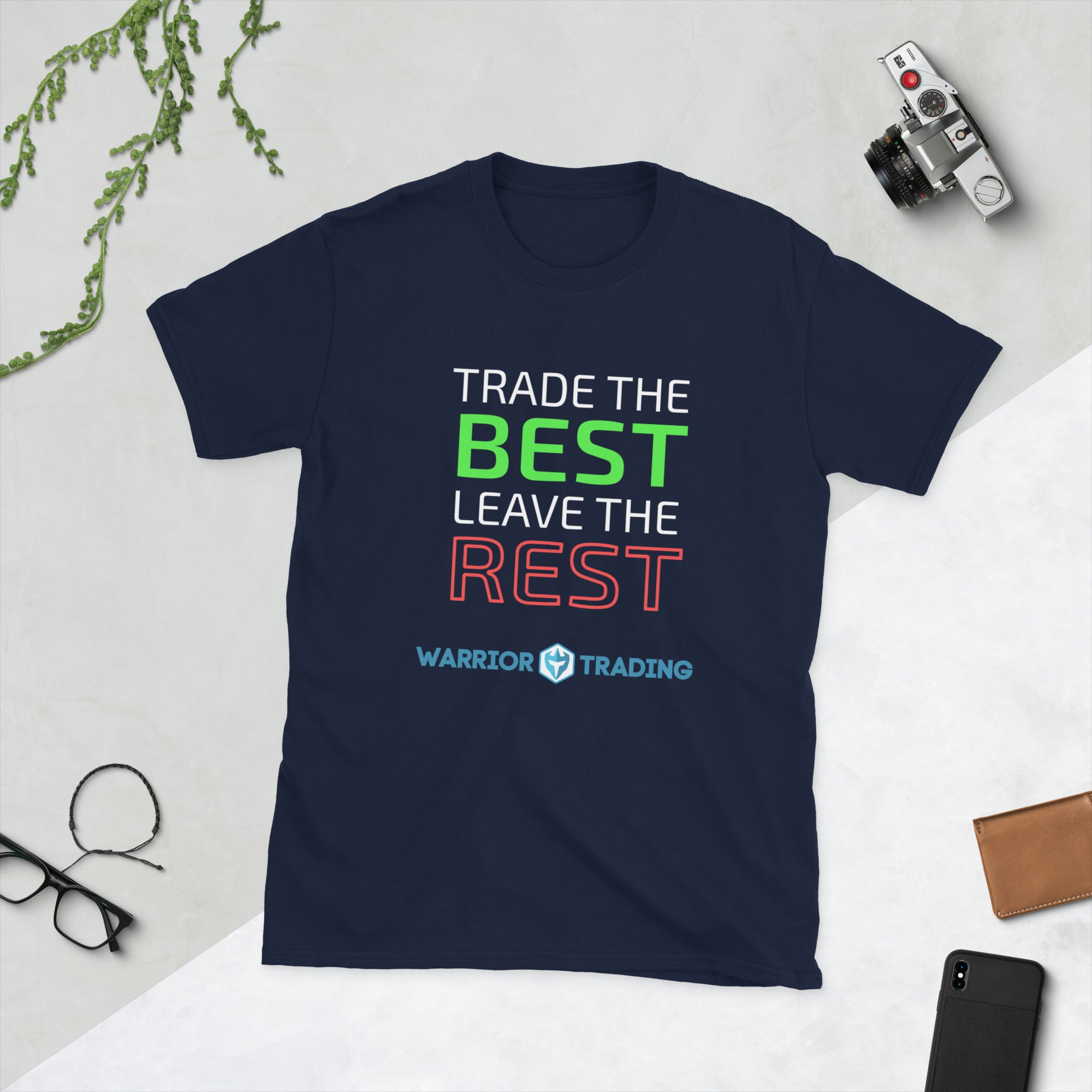 Trade the Best, Leave the Rest Short-Sleeve Unisex T-Shirt
